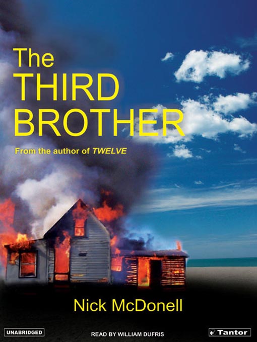 Title details for The Third Brother by Nick McDonell - Available
